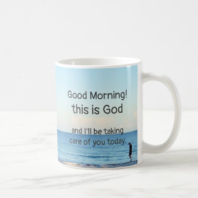 "Guten Morgen, das ist Gott" Kaffee-Tasse Kaffeetasse (Rechts)
