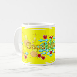 Guten Morgen, fröhlich und glücklich Kaffeetasse