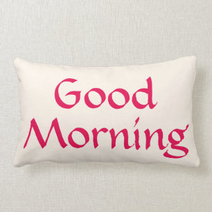 Guten Morgen gutes nächtliches Kissen