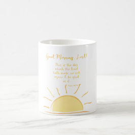 Guten Morgen Herr mit Psalms Bibel Verse Kaffeetasse