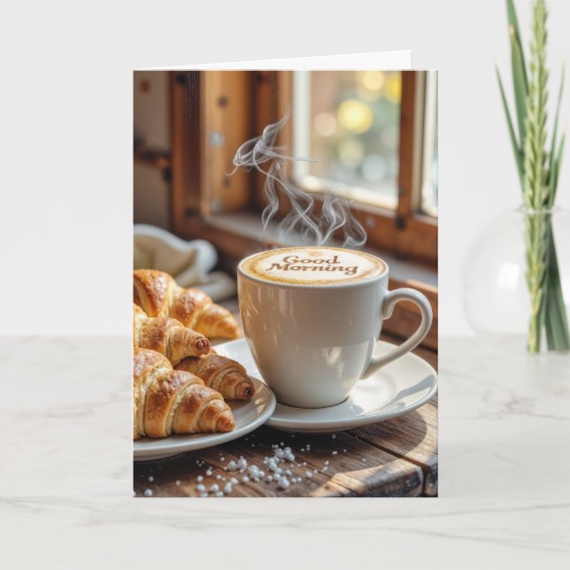 Guten Morgen Kaffee mit Croissants Karte (Vorderseite)