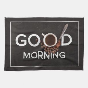 Guten Morgen Kaffeeküche Handtuch
