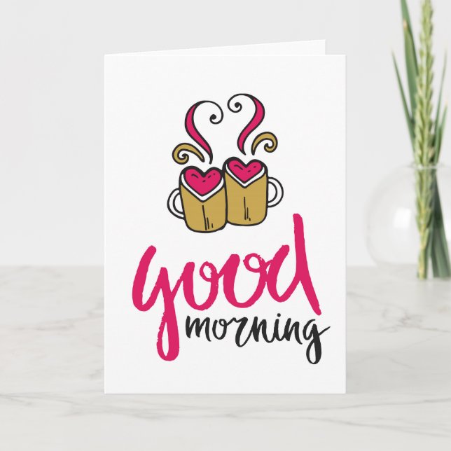 "Guten Morgen" Liebe Kaffeekarte Karte (Vorderseite)