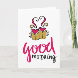 "Guten Morgen" Liebe Kaffeekarte Karte
