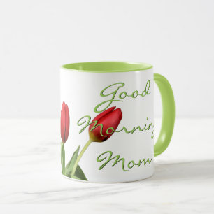 Guten Morgen Mama rote Tulpenblumen Tasse