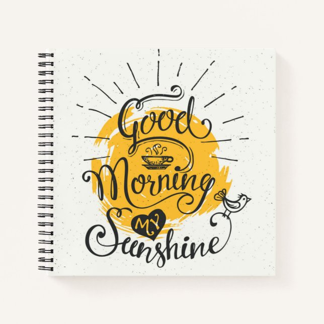 Guten Morgen mein Sonnenschein Notizbuch (Vorderseite)