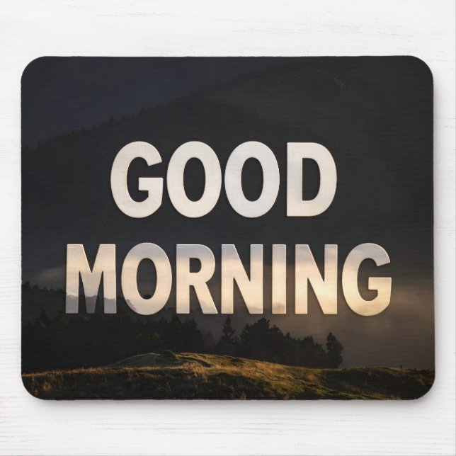 Guten Morgen Mousepad (Vorne)