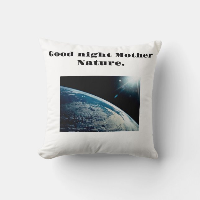 Guten Morgen/Nacht Mutter Natur Kissen (Vorderseite)