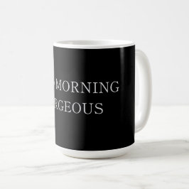 Guten Morgen schöne Latte-Tasse Kaffeetasse