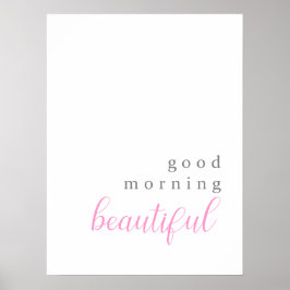 Guten Morgen schöne positive Botschaft Poster