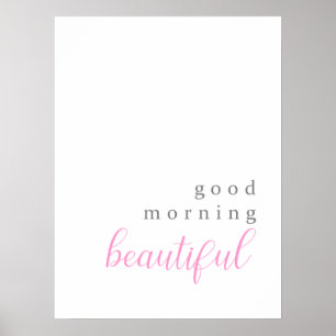 Guten Morgen schöne positive Botschaft Poster