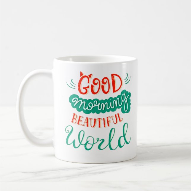 Guten Morgen Schöne Welt Kaffeetasse (Links)