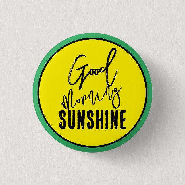 Guten Morgen Sonne Button (Vorderseite)