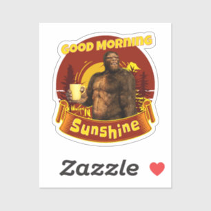 Guten Morgen Sonnenschein Bigfoot Kaffee Humor Kun Aufkleber