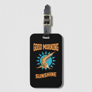 Guten Morgen Sonnenschein Pterodaktylus Dino Gepäckanhänger
