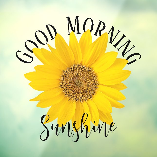 Guten Morgen Sonnenschein Sonnenblume Fensteraufkleber (Blatt 3)