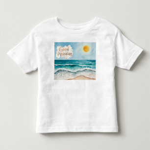 Guten Morgen Strand Leben Kleinkind T-shirt