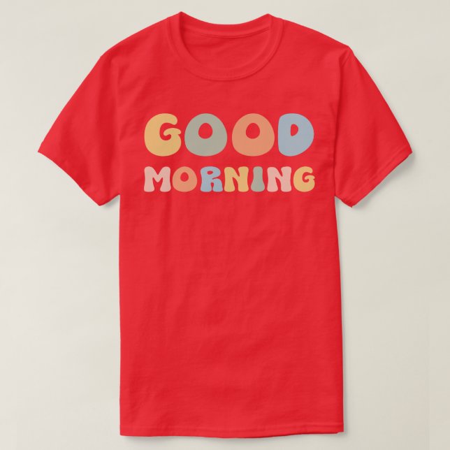 Guten Morgen T-Shirt (Design vorne)