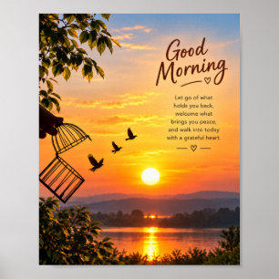 Guten Morgen – Umarme Frieden und lass los Poster