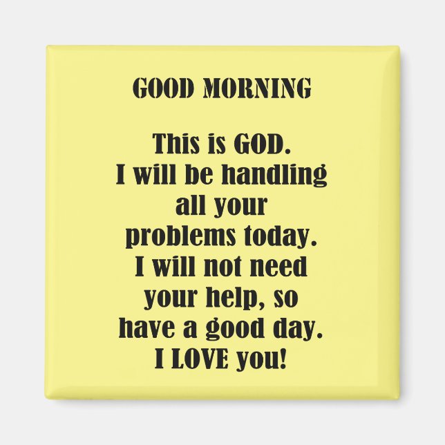 Guten Morgen von Gott (personalisieren) Magnet (Vorne)