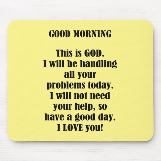Guten Morgen von Gott (personalisieren) Mousepad (Vorne)