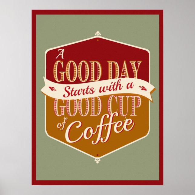 Guten Tag, guter Kaffee Poster (Vorne)