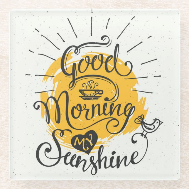 Gutenmorgen mein Sonnenschein Glasuntersetzer (Vorderseite)
