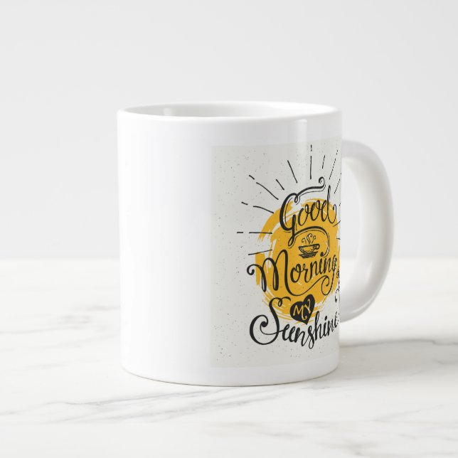 Gutenmorgen mein Sonnenschein Jumbo-Tasse (Vorderseite Rechts)