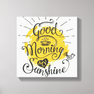 Gutenmorgen mein Sonnenschein Leinwanddruck