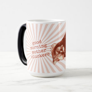 Gutenmorgen-Mutter Cluckers Verwandlungstasse