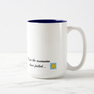 Gutenmorgen… sehe ich die Meuchelmörder versagt Zweifarbige Tasse