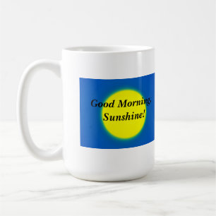 Gutenmorgen, Sonnenschein! Kaffee-Tasse Kaffeetasse