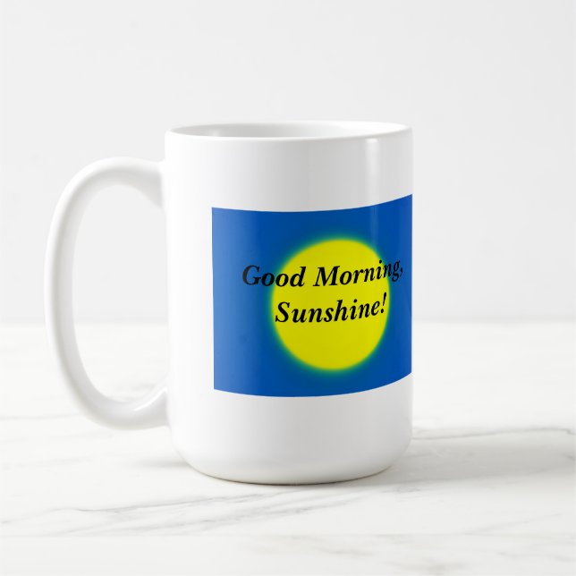 Gutenmorgen, Sonnenschein! Kaffee-Tasse Kaffeetasse (Links)