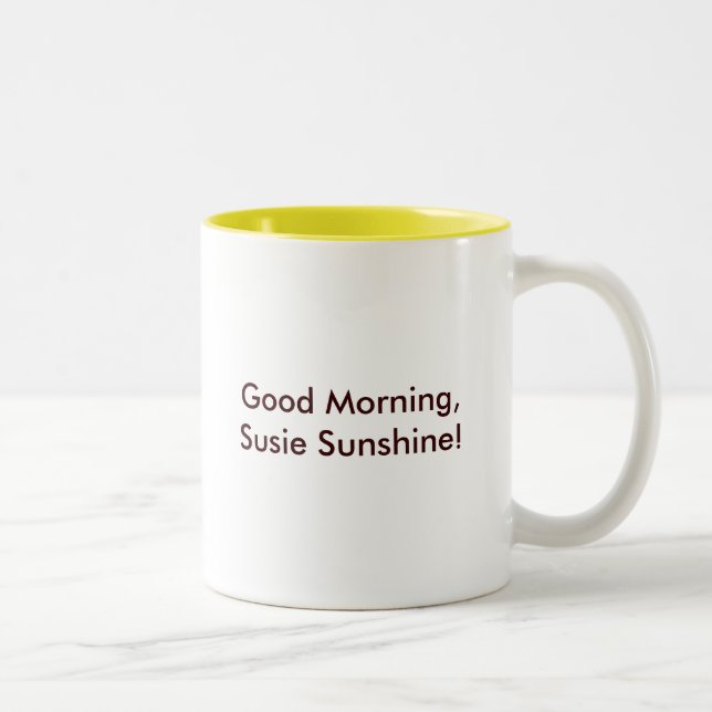 Gutenmorgen, Susie Sonnenschein! Zweifarbige Tasse (Rechts)