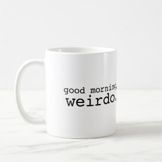 Gutenmorgen, Weirdo-Tasse Kaffeetasse