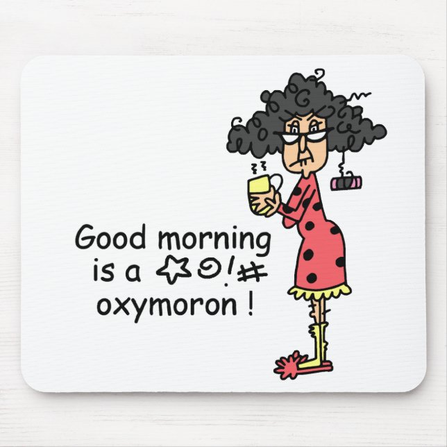 GutenmorgenOxymoron Mousepad (Vorne)