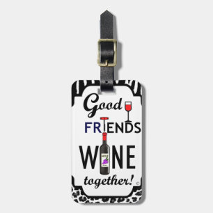 Guter Freund-Wein zusammen! Gepäckanhänger