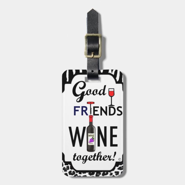 Guter Freund-Wein zusammen! Gepäckanhänger (Vorderseite vertikal)