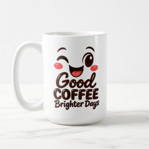 Guter Kaffee Helle Tage Smiley Gesicht 15oz Tasse