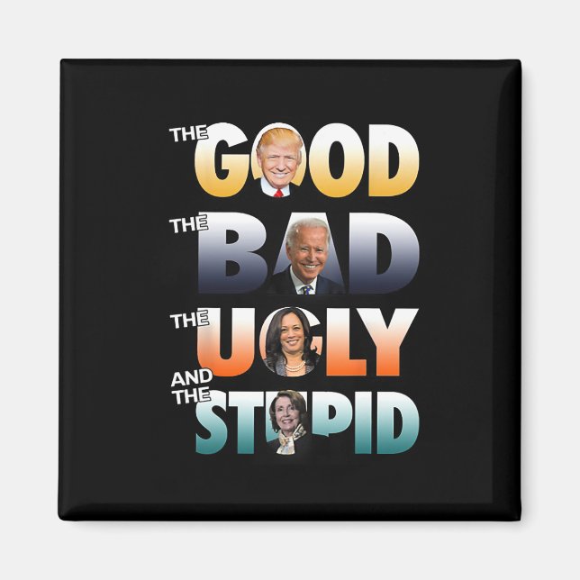 Guter Trump, je schlechter die Biden, desto gut di Magnet (Vorne)