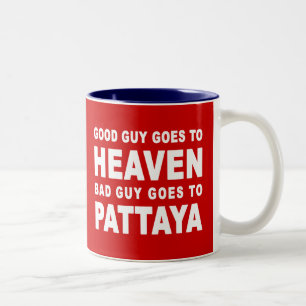 GUTER TYP WIRD SCHLECHTER TYP NACH PATTAYA GEHEN ZWEIFARBIGE TASSE