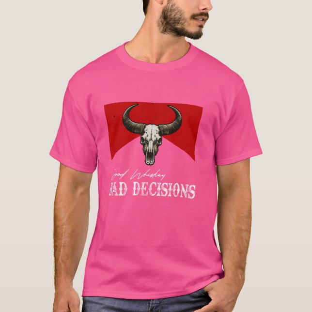 Guter Whiskey Bad Decision Graphic Art West Cactus T-Shirt (Vorderseite)