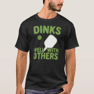 Gutes Abendessen mit anderen lustigen Pickleball-S T-Shirt