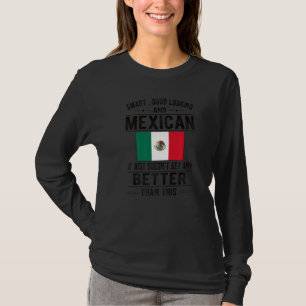 Gutes Aussehen mexikanische Flagge Mexikanischer R T-Shirt