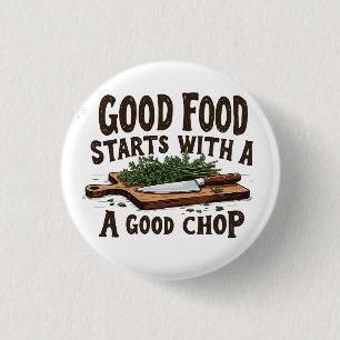 Gutes Essen beginnt mit einem guten Chop of Kitche Button