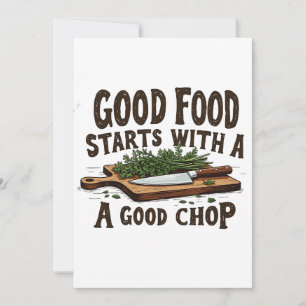 Gutes Essen beginnt mit einem guten Chop of Kitche Einladung