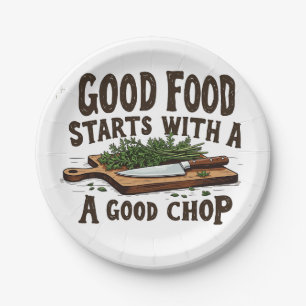 Gutes Essen beginnt mit einem guten Chop of Kitche Pappteller