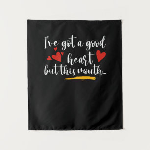 Gutes Herz Mouthy & Attitude Wandteppich