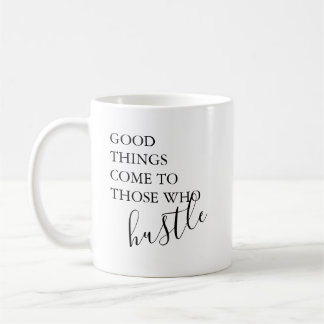Gutes kommt denen zu, die sich trauen kaffeetasse