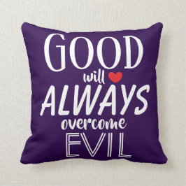 GUTES KÖNNEN IMMER EVIL Powerful Quote überwinden Kissen